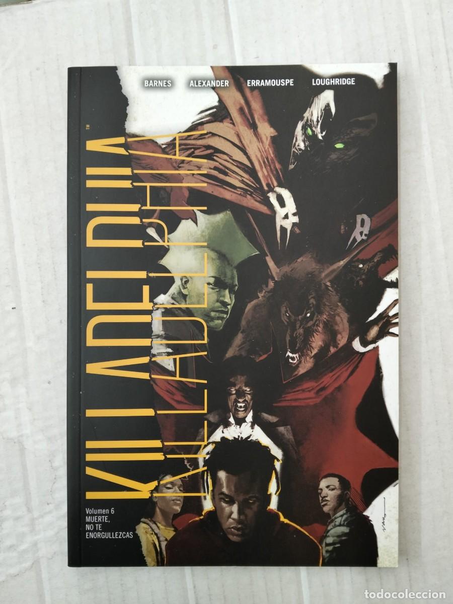 C&oacute;mics: KILLADELPHIA VOL. 6. MUERTE, NO TE ENORGULLEZCAS