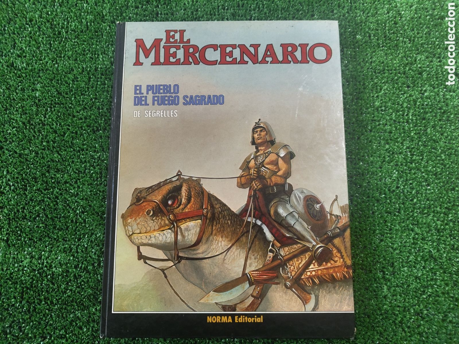 Comics: El Mercenario. Tomo 1 el Pueblo del Fuego Sagrado. Editorial Norma.