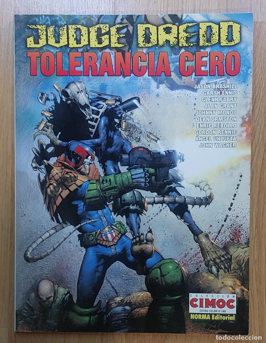 C&oacute;mics: CIMOC EXTRA COLOR N&ordm; 149 : JUDGE DREDD - TOLERANCIA CERO - GLENN FABRY, ALAN GRANT...BUEN ESTADO