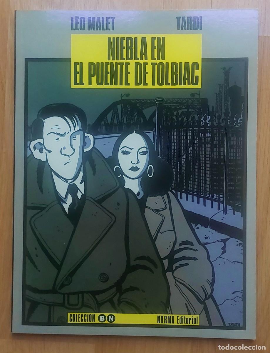 C&oacute;mics: NIEBLA EN EL PUENTE DE TOLBIAC : LEO MALET - J.TARDI - COL. BLANCO Y NEGRO N&ordm; 3- NORMA- BUEN ESTADO
