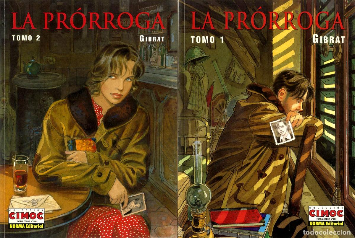 C&oacute;mics: La Pr&oacute;rroga - Completa 2 num. (Norma, 1998) - Gibrat