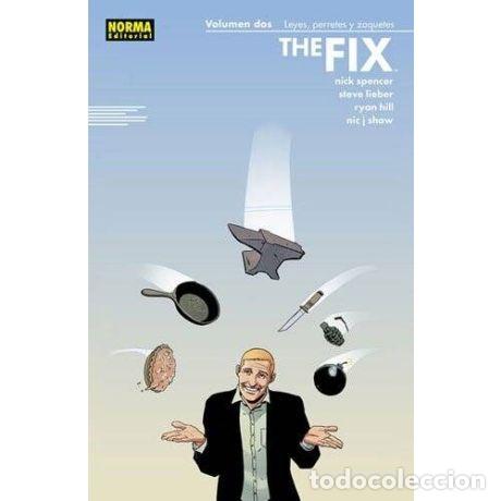 Comics: THE FIX 02: LEYES, PERRETES Y ZOQUETES (Norma, 2018) - Nick Spencer, Ryan Hill, Steve Lieber