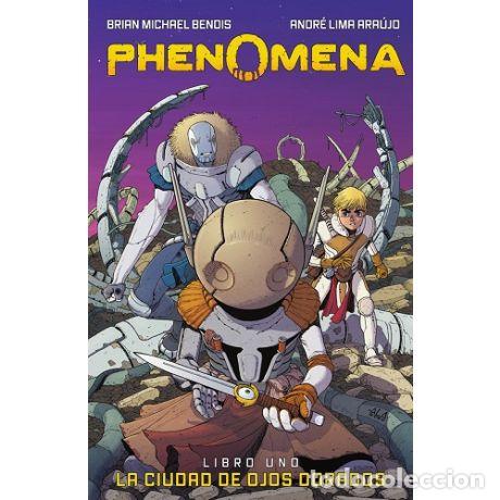 Comics : PHENOMENA 01: LA CIUDAD DE LOS OJOS DORADOS (Norma, 2023) - Andre Lima Araujo, Brian Michael Bendis