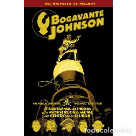 Comics : BOGAVANTE JOHNSON 05: EL FANTASMA DEL PIRATA Y LOS MONSTRUOS DE METAL DEL CENTRO DE LA CIUDAD (Norma