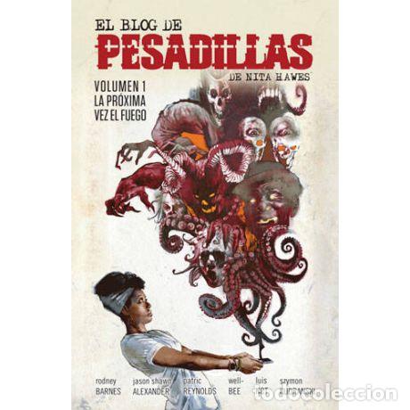 Comics : EL BLOG DE PESADILLAS DE NITA HAWES 01: LA PR&Oacute;XIMA VEZ EL FUEGO (Norma, 2023) - Jason Shawn Alexande
