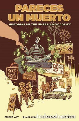 Comics : HISTORIAS DE THE UMBRELLA ACADEMY: PARECES UN MUERTO (Norma, 2021) - Gerard Way, Scott Allie, Tommy