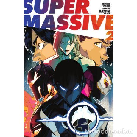 Comics : SUPERMASSIVE 2 (Norma 2024) - Daniele di Nicuolon, Kyle Higgins, Matt Groom, Melissa Flores, Ryan Pa