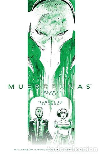 C&oacute;mics: MUERDEU&Ntilde;AS 03: SANGRE EN EL AGUA (Norma, 2016) - Adam Guzowski, Joshua Williamson, Mike Henderson