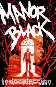 C&oacute;mics: MANOR BLACK 01 (Norma, 2021) - Brian Hurtt, Cullen Bunn, Tyler Crook