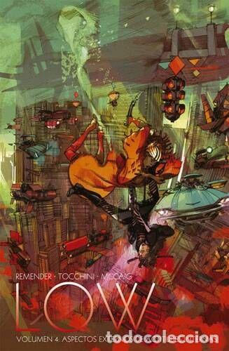 C&oacute;mics: LOW 04: ASPECTOS EXTERNOS DE ACTITUDES INTERNAS (Norma, 2018) - Greg Tocchini, Rick Remender