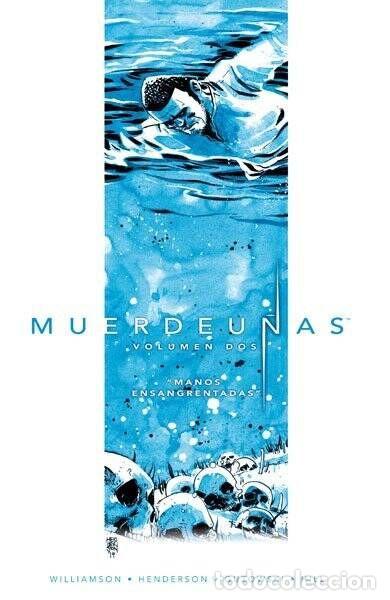C&oacute;mics: MUERDEU&Ntilde;AS 02: MANOS ENSANGRENTADAS (Norma, 2015) - Adam Guzowski, Joshua Williamson, Mike Henderson