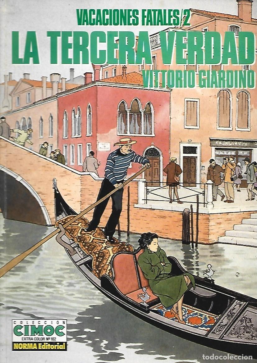 C&oacute;mics: Cimoc extra color, 102: vacaciones fatales, 2, la tercera verdad, 1993, Norma, primera edici&oacute;n.