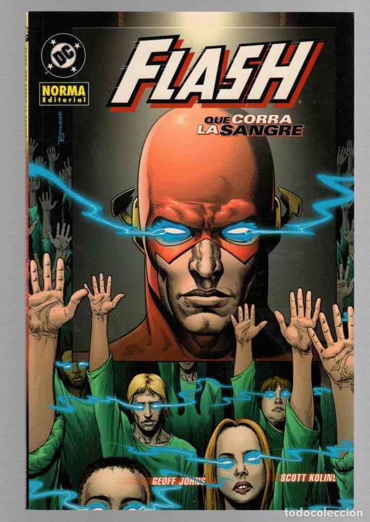 C&oacute;mics: FLASH QUE CORRA LA SANGRE. GEOFF JOHNS - SCOTT KOLINS. NORMA 2004
