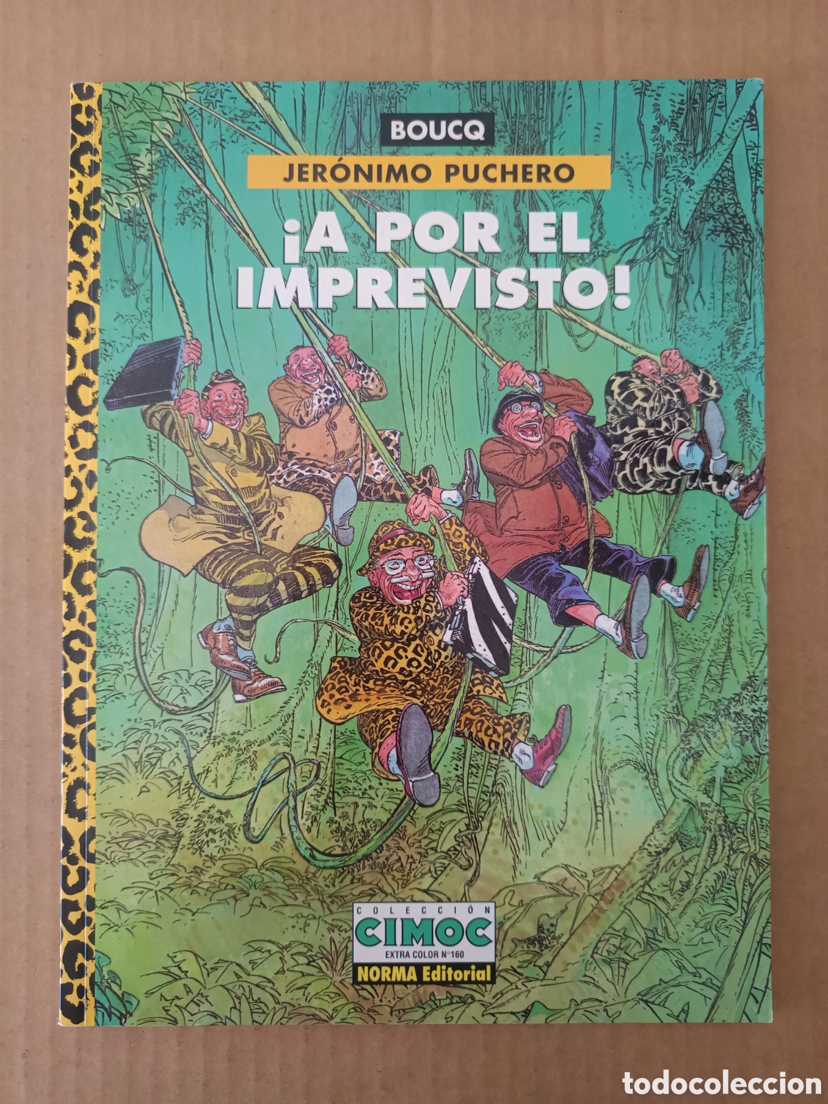 C&oacute;mics: Jer&oacute;nimo Puchero: &iexcl;A Por El Imprevisto!, por Boucq (Norma, 1999). Colecci&oacute;n Cimoc Extra Color n&deg;160.