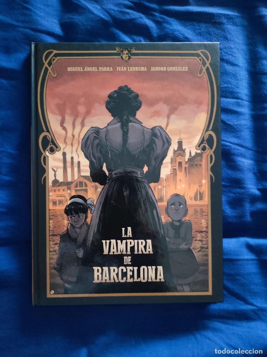 C&oacute;mics: LA VAMPIRA DE BARCELONA, de Parra, Ledesma y Gonz&aacute;lez