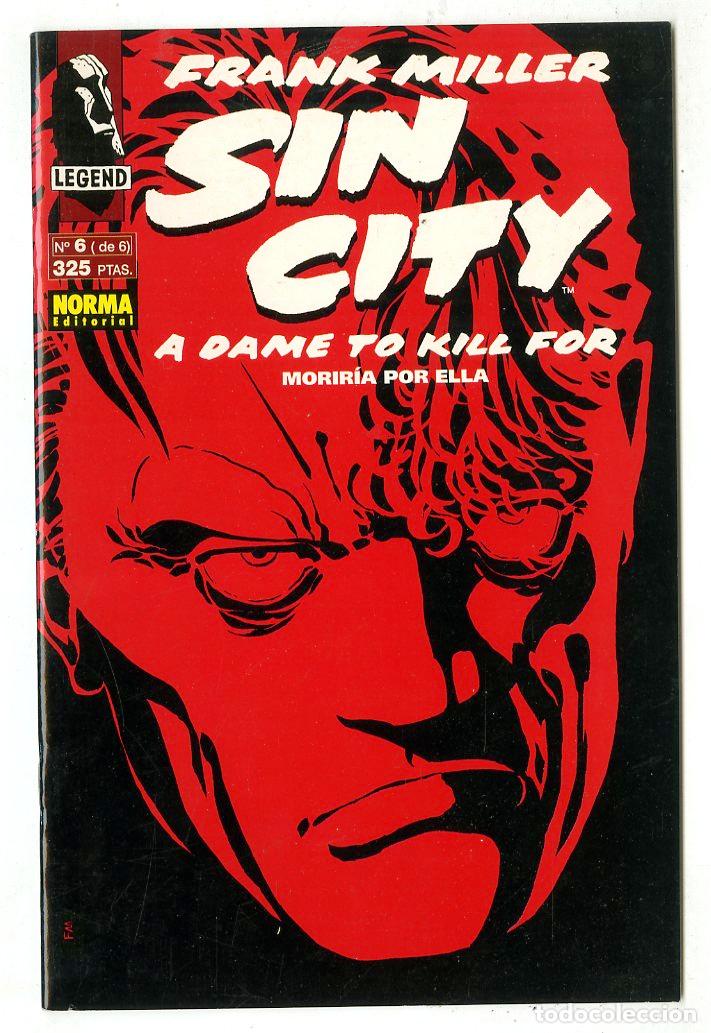 C&oacute;mics: Sin City A Dame To Kill For Morir&iacute;a Por Ella n.6 (Norma, 1994) - Frank Miller