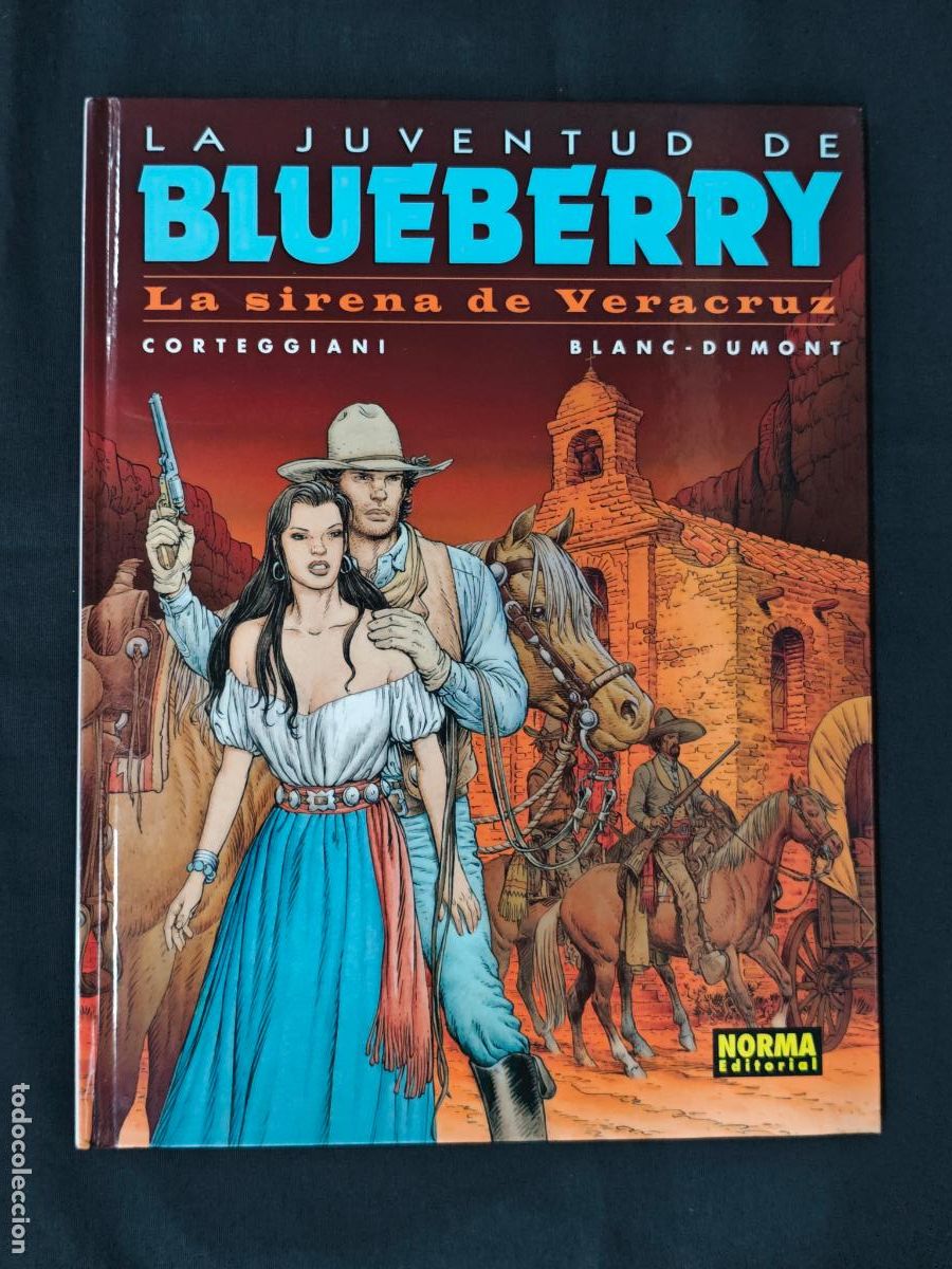 C&oacute;mics: LA JUVENTUD DE BLUEBERRY - LA SIRENA DE VERACRUZ - N&ordm; 47 - NORMA