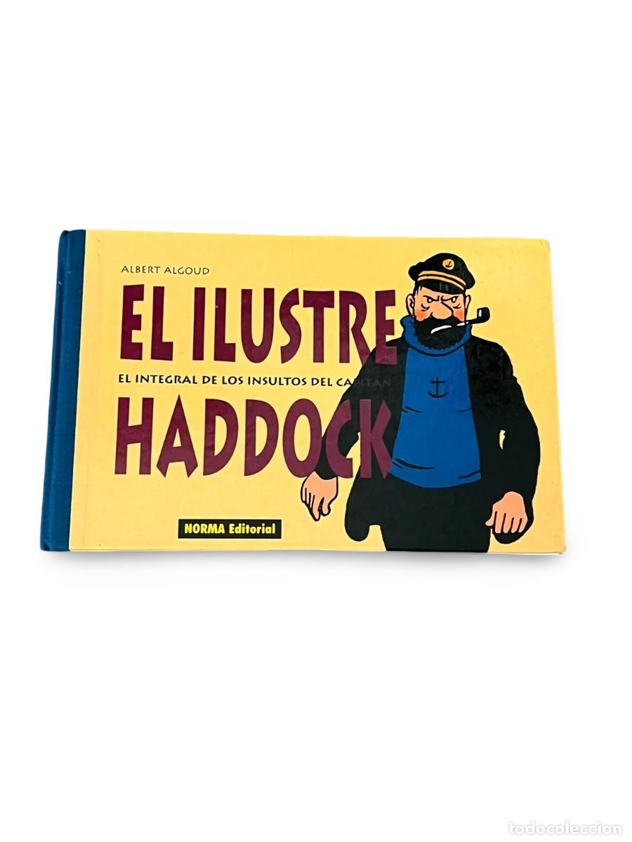 C&oacute;mics: El ilustre Haddock (el integral de los insultos del capit&aacute;n Haddock) Norma Editorial