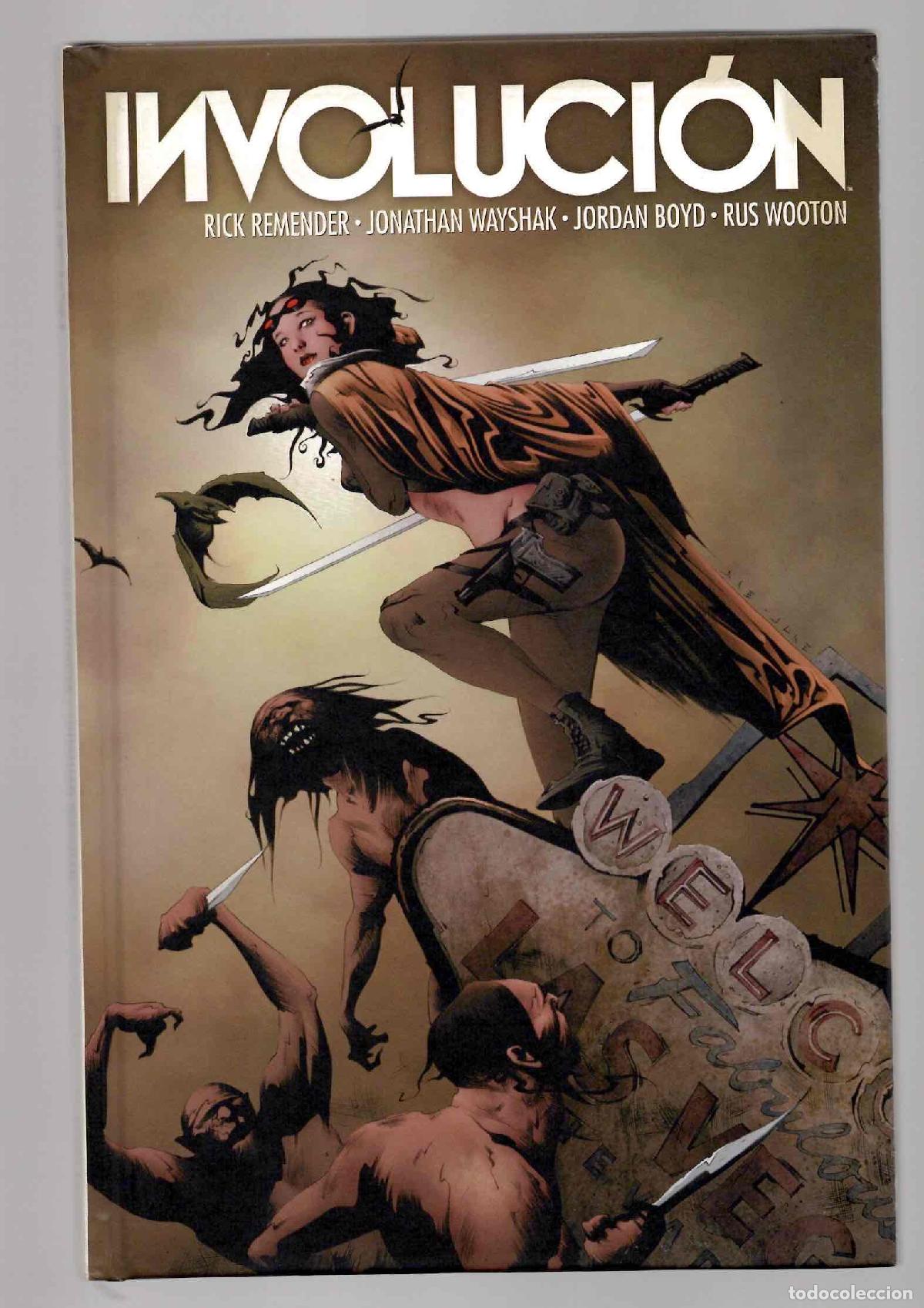 C&oacute;mics: INVOLUCION. RICK REMENDER, JONATHAN WAYSHAK, JORDAN BOYD, RUS WOOTON. NORMA 2017