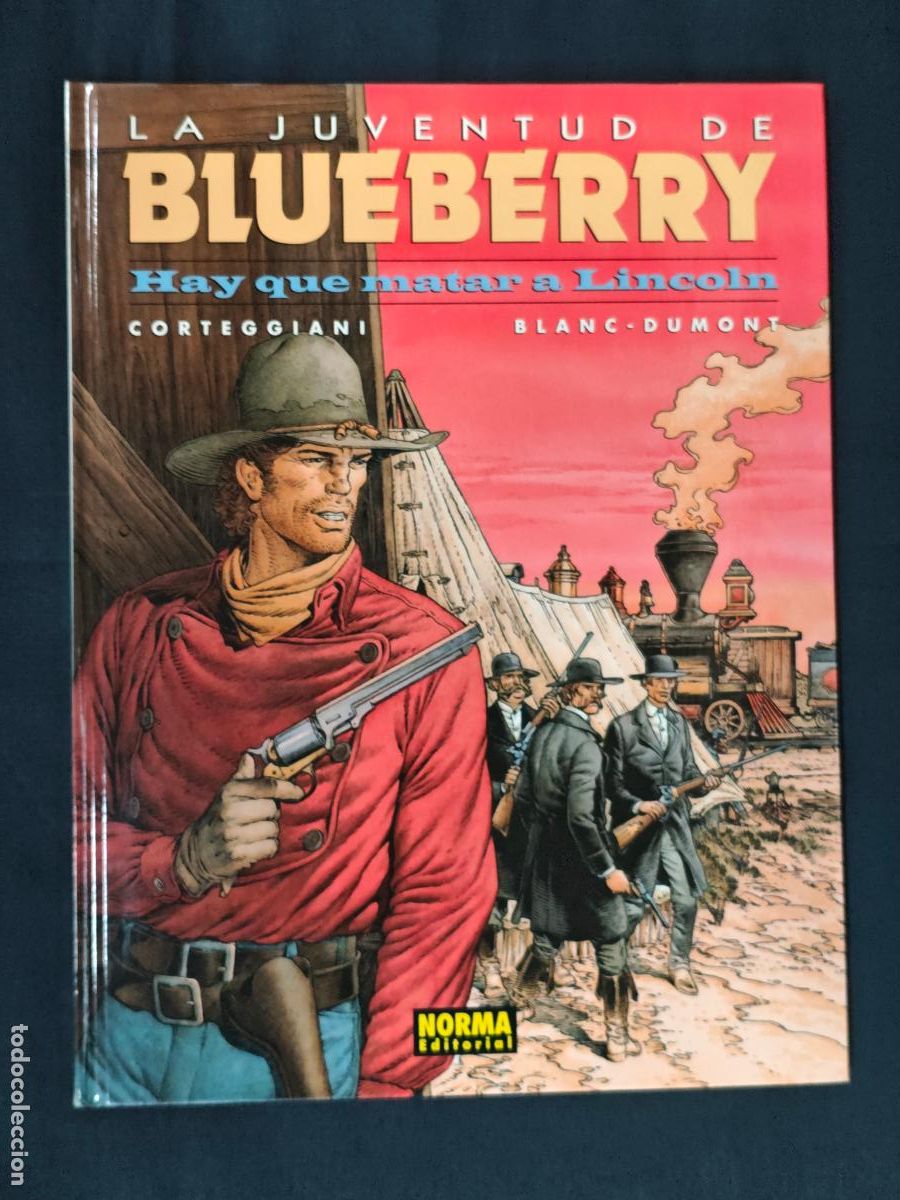 C&oacute;mics: LA JUVENTUD DE BLUEBERRY - HAY QUE MATAR A LINCOLN - N&ordm; 44 - NORMA