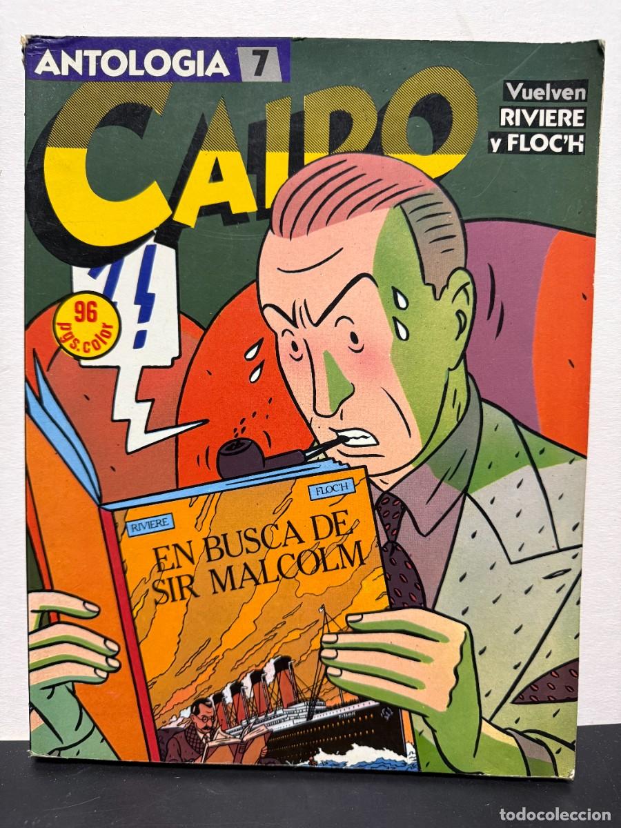 C&oacute;mics: Cairo Antolog&iacute;a n&ordm; 7 &ndash; Rivi&egrave;re y Floc'h &ndash; Norma Editorial (1984)
