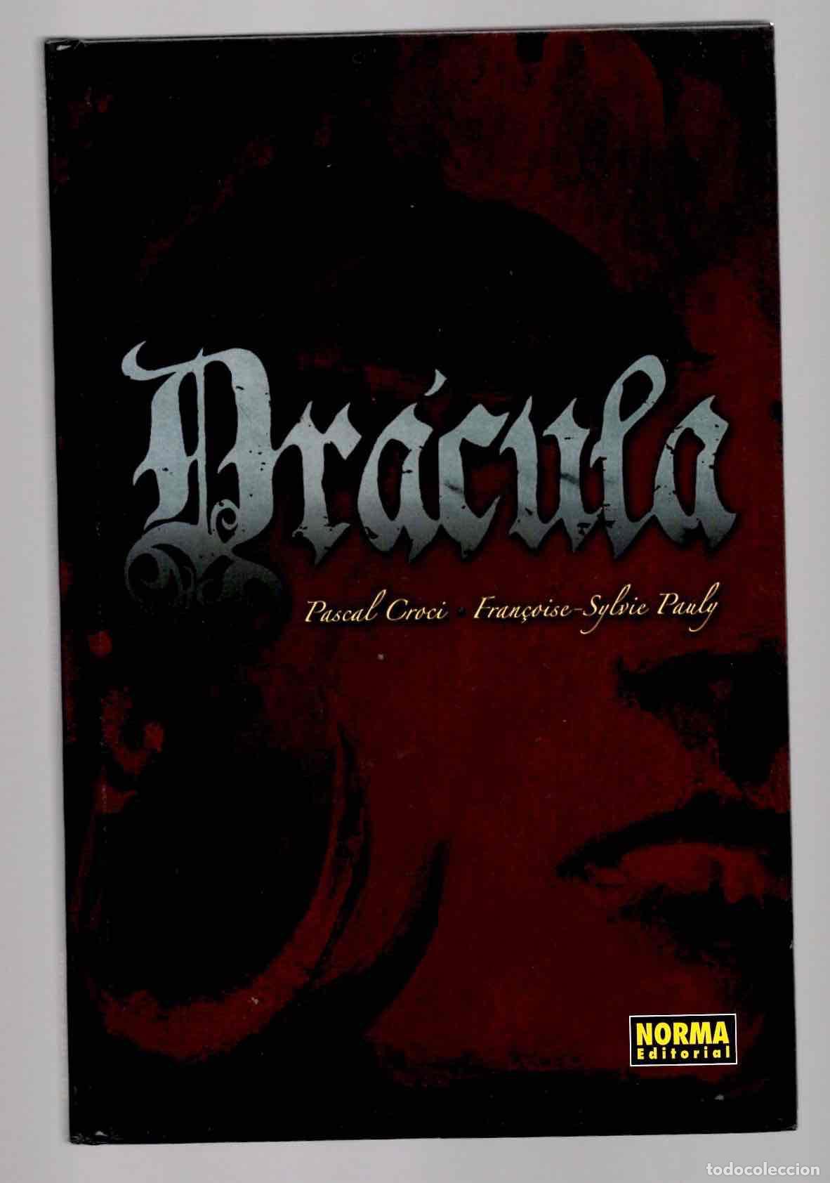 C&oacute;mics: DRACULA. PASCAL CROCI, FRAN&Ccedil;OISE-SYLVIE PAULY. NORMA 2007