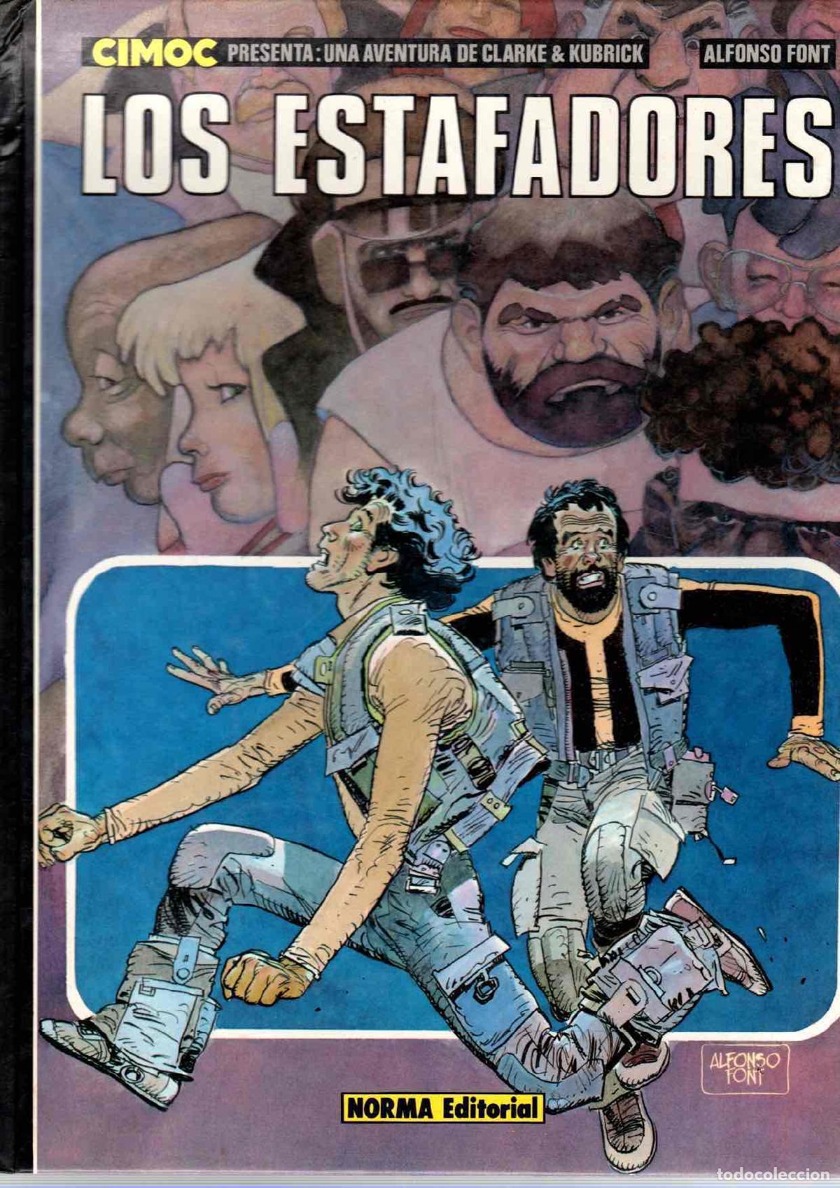 C&oacute;mics: LOS ESTAFADORES. UNA AVENTURA DE CLARKE & KUBRICK. ALFONSO FONT. CIMOC N&ordm; 10. NORMA, 1985.