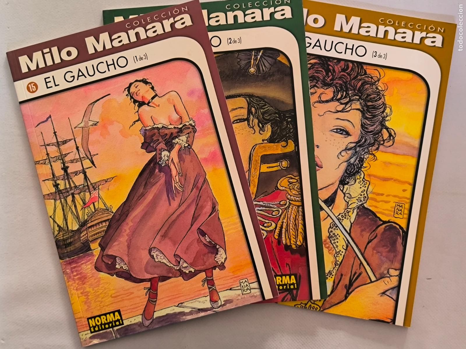 C&oacute;mics: EL GAUCHO COMPLETA N&ordm; 1, 2 Y 3 - COLECCION MILO MANARA N&ordm; 15, 16 Y 17 - NORMA (8I)