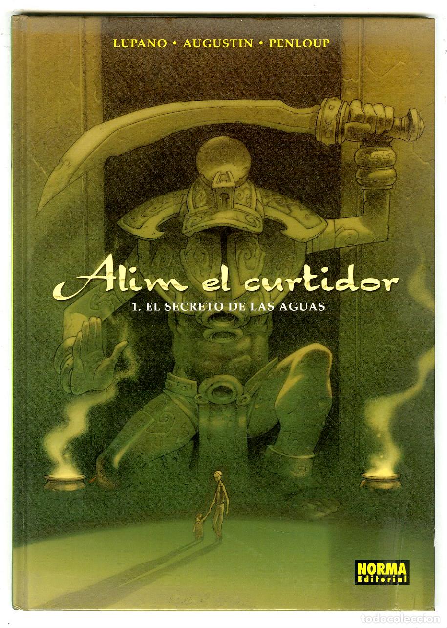 C&oacute;mics: Alim El Curtidor 1.El Secreto de las Aguas (Norma, 2005) - Lupano / Augustin / Penloup