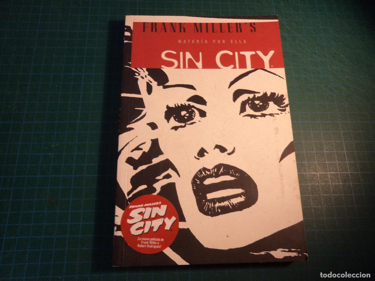 C&oacute;mics: Sin City. Frank Miller. Mataria por ella. Norma
