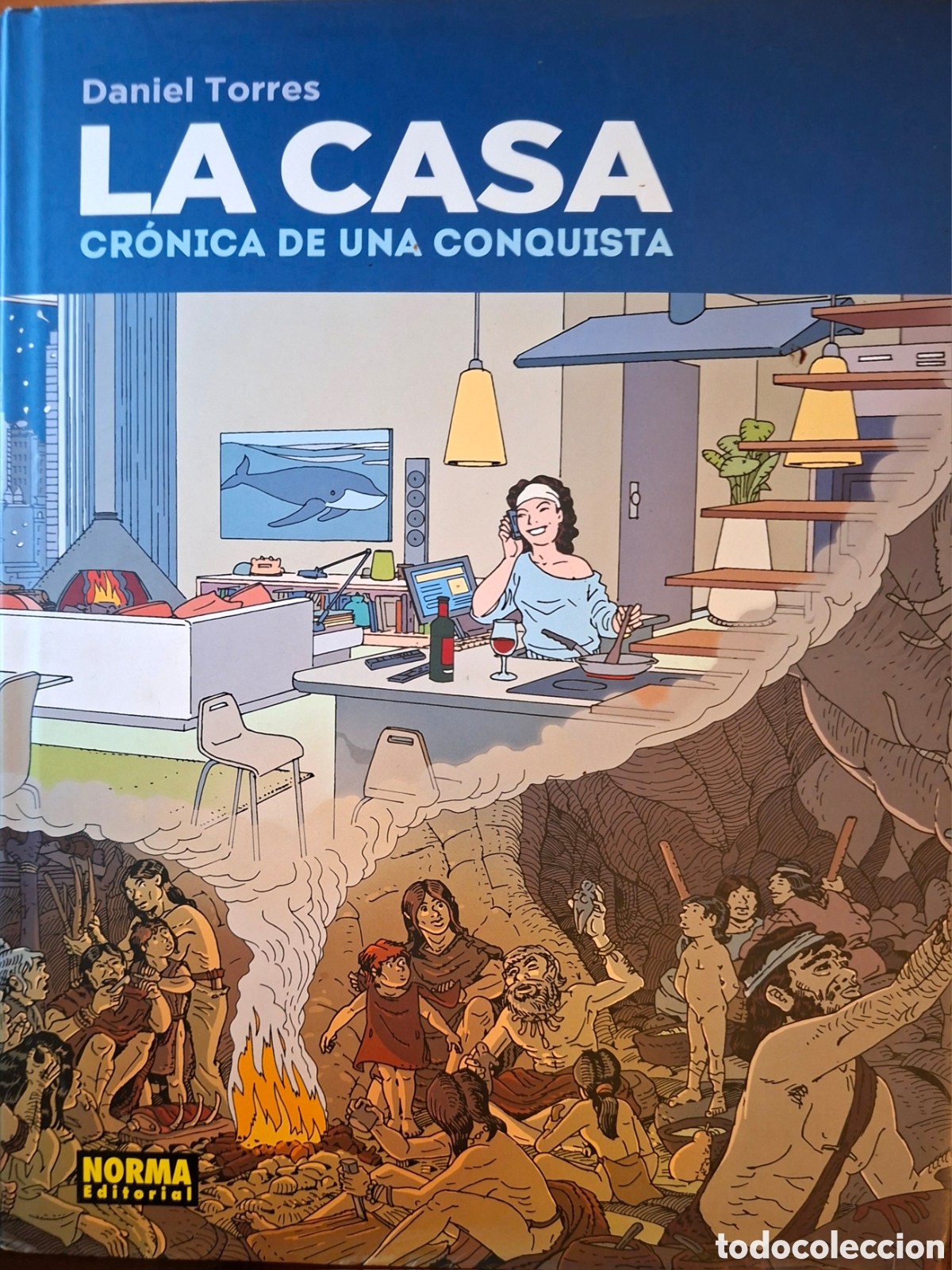 C&oacute;mics: Daniel Torres, LA CASA. Cr&oacute;nica de una conquista. NORMA, 2015