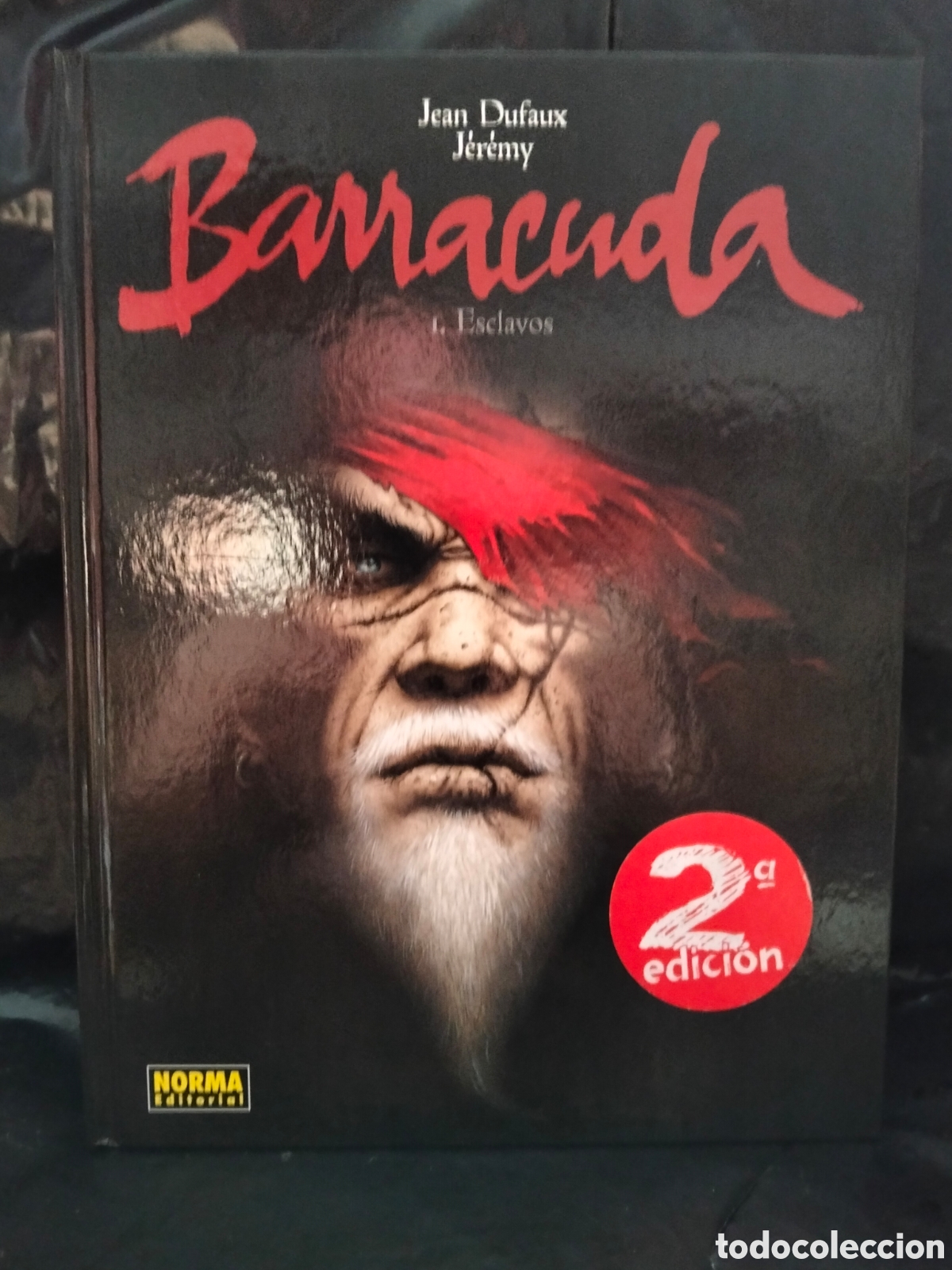 C&oacute;mics: J. DUFAUX/J&Eacute;R&Eacute;MY. BARRACUDA (1.ESCLAVOS) .NORMA