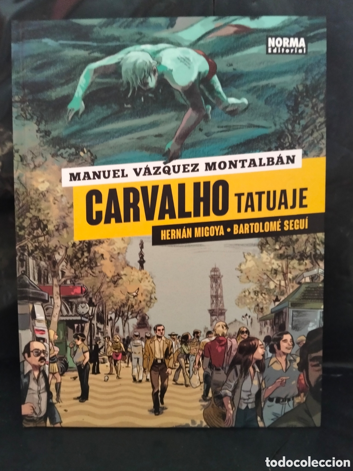 C&oacute;mics: H MIGOYA/B. SEGU&Iacute;. CARVALHO(TATUAJE) .NORMA EDITORIAL