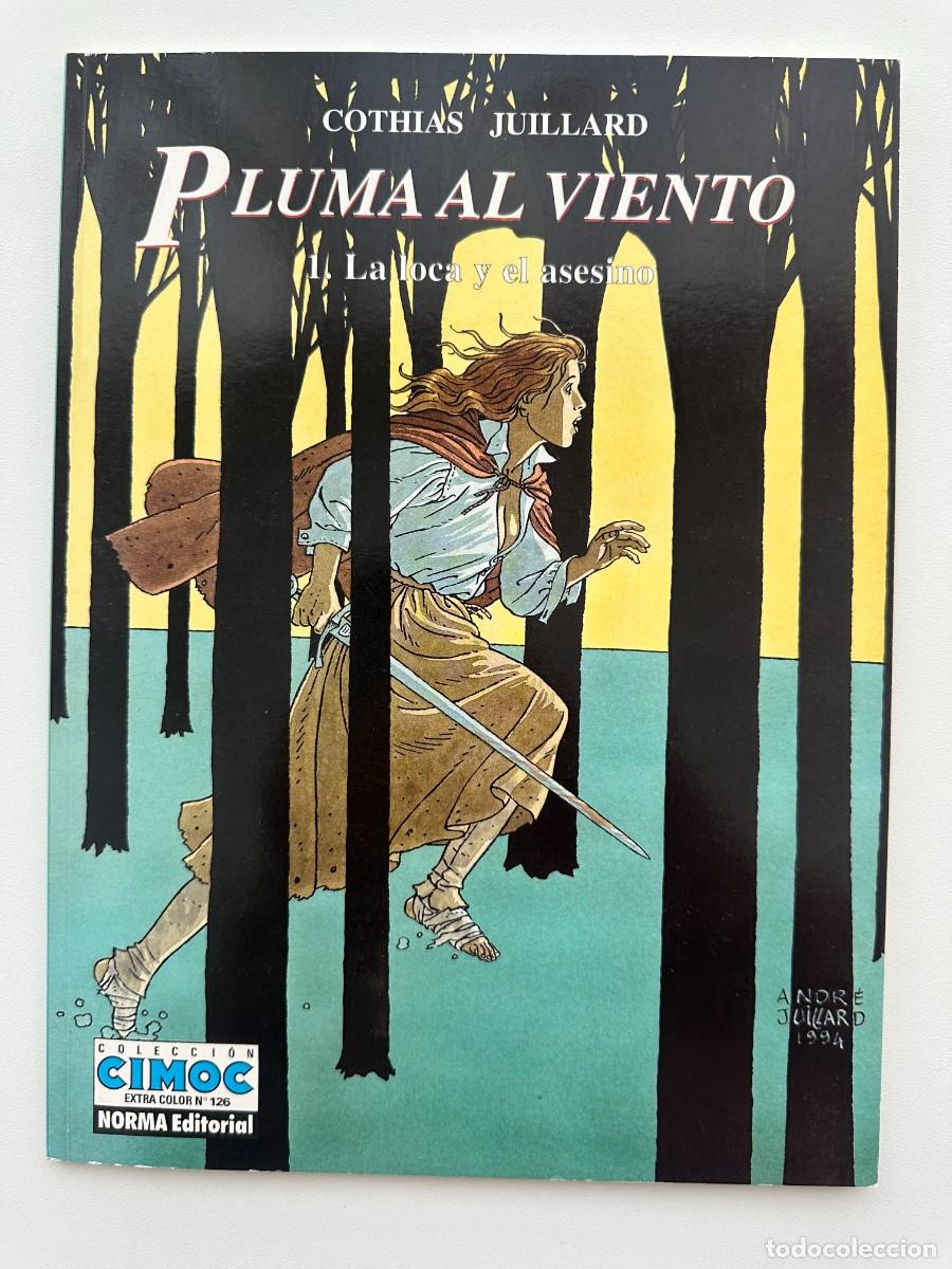 C&oacute;mics: Colecci&oacute;n Cimoc Extra Color N&ordm; 126. Pluma al Viento 1. La loca y el asesino - Cothias / Juillard
