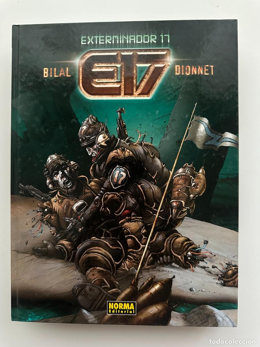 C&oacute;mics: Colecci&oacute;n Enki Bilal # 5. Exterminador 17 - Bilal / Dionnet