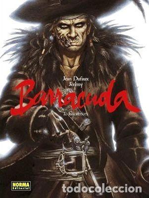 C&oacute;mics: Barracuda 2. Cicatrices (Norma) - Jean Dufaux; J&eacute;r&eacute;my - Foto 1