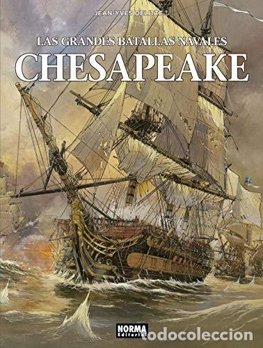 C&oacute;mics: Las grandes batallas navales 3. Chesapeake (Norma) - Jean-Yves Delitte; Jean-Yves Delitte