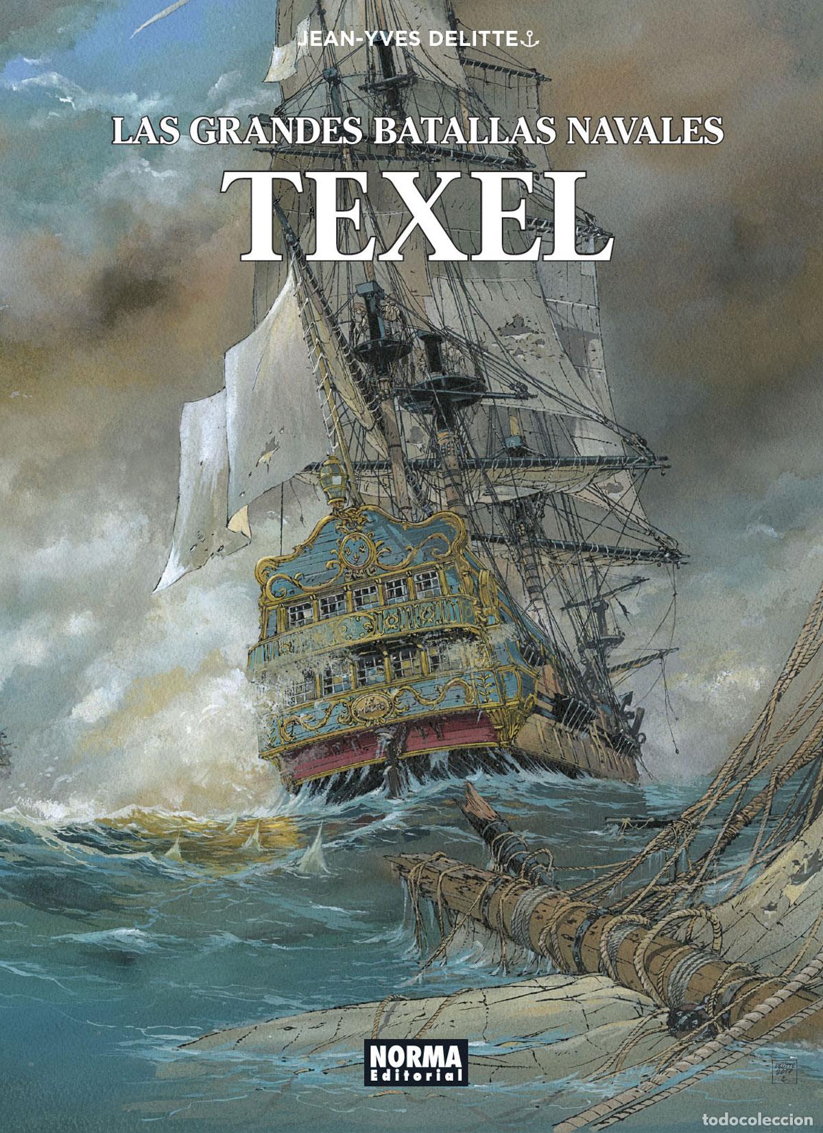 C&oacute;mics: Las grandes batallas navales 9. Texel (Norma) - Jean-Yves Delitte; Jean-Yves Delitte
