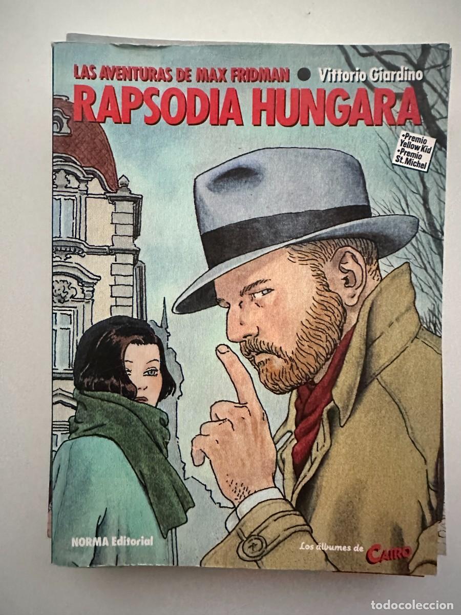C&oacute;mics: Las Aventuras de Max Fridman. Rapsodia H&uacute;ngara (Los Albumes de Cairo) - Vittorio Giardino