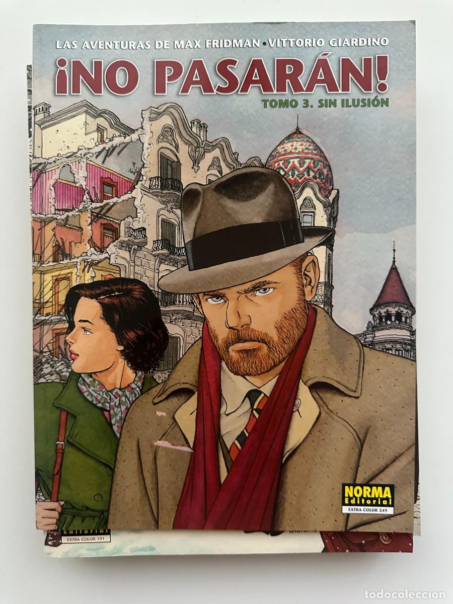 C&oacute;mics: Colecci&oacute;n Cimoc Extra Color N&ordm; 249. Max Fridman &iexcl;No pasar&aacute;n! Tomo 3. Sin Ilusi&oacute;n - Vittorio Giardino