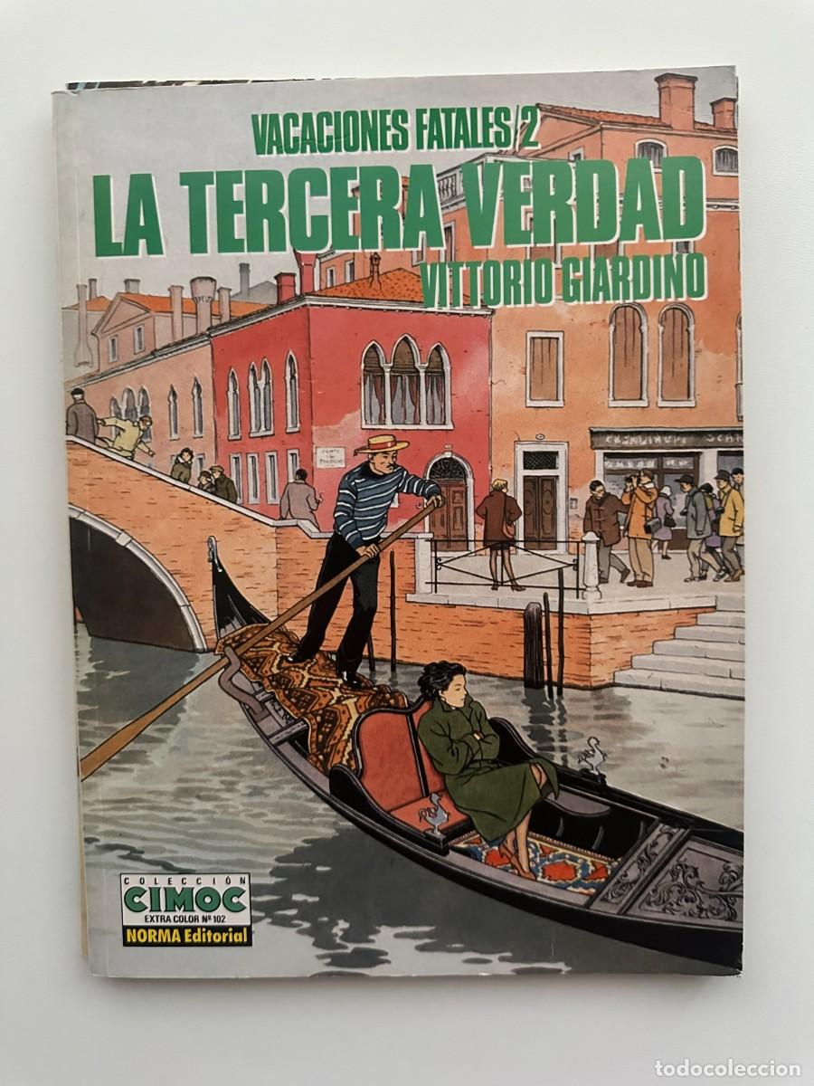 C&oacute;mics: Colecci&oacute;n Cimoc Extra Color N&ordm; 102. Vacaciones Fatales/2. La tercera verdad - Vittorio Giardino