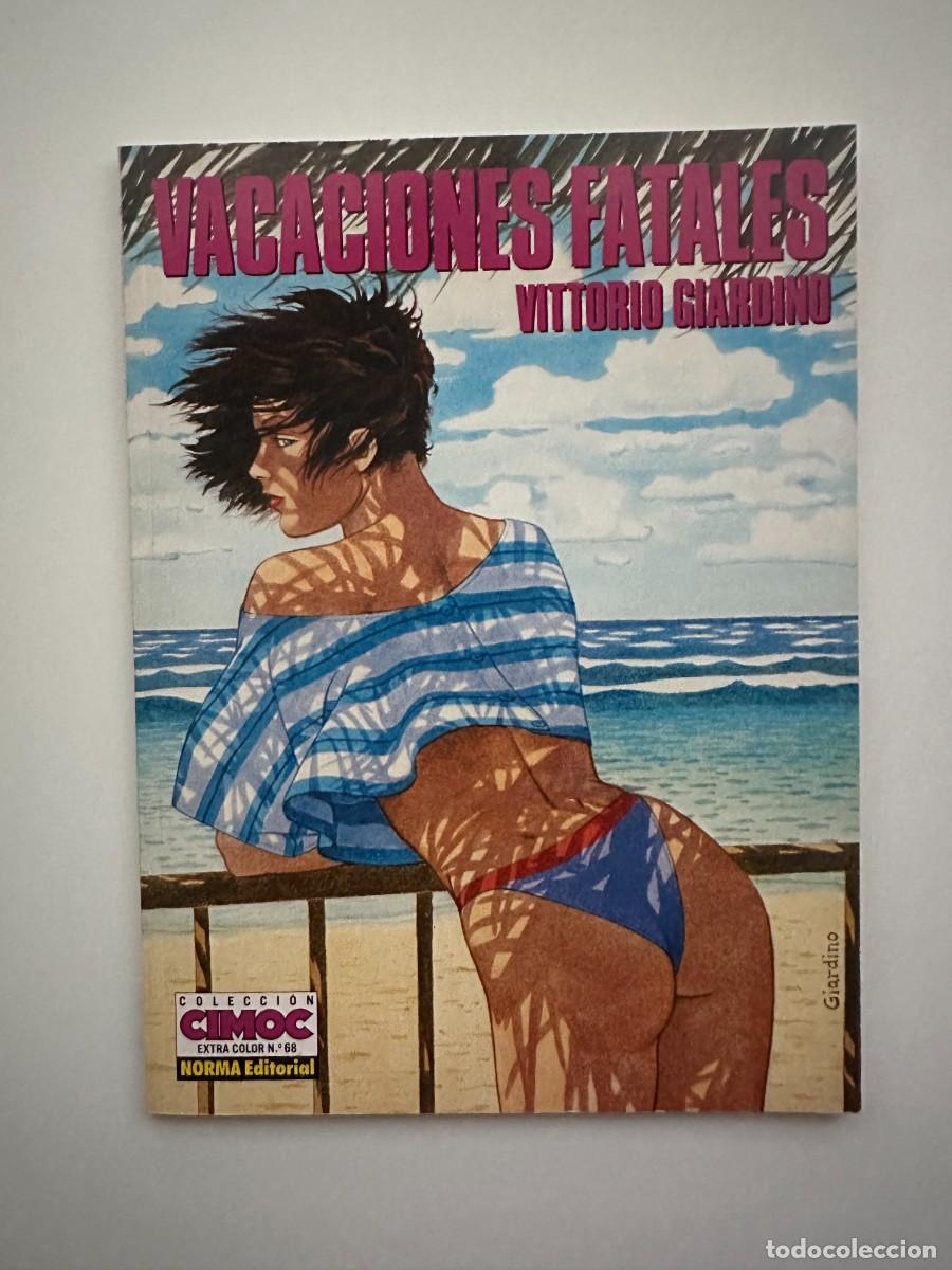C&oacute;mics: Colecci&oacute;n Cimoc Extra Color N&ordm; 68. Vacaciones Fatales - Vittorio Giardino