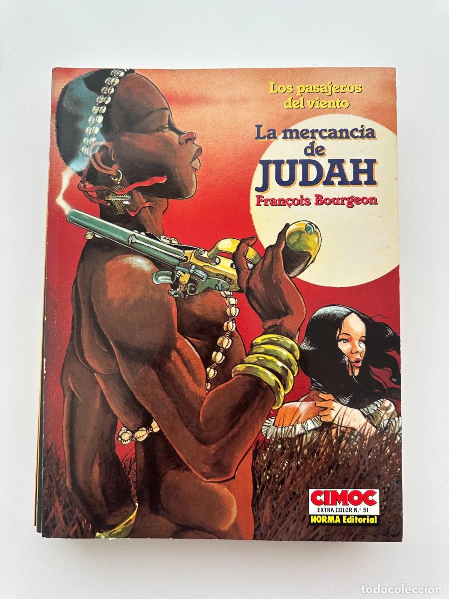 C&oacute;mics: Colecci&oacute;n Cimoc Extra Color N&ordm; 51. Los Pasajeros del Viento. La mercanc&iacute;a de Judah - F. Bourgeon