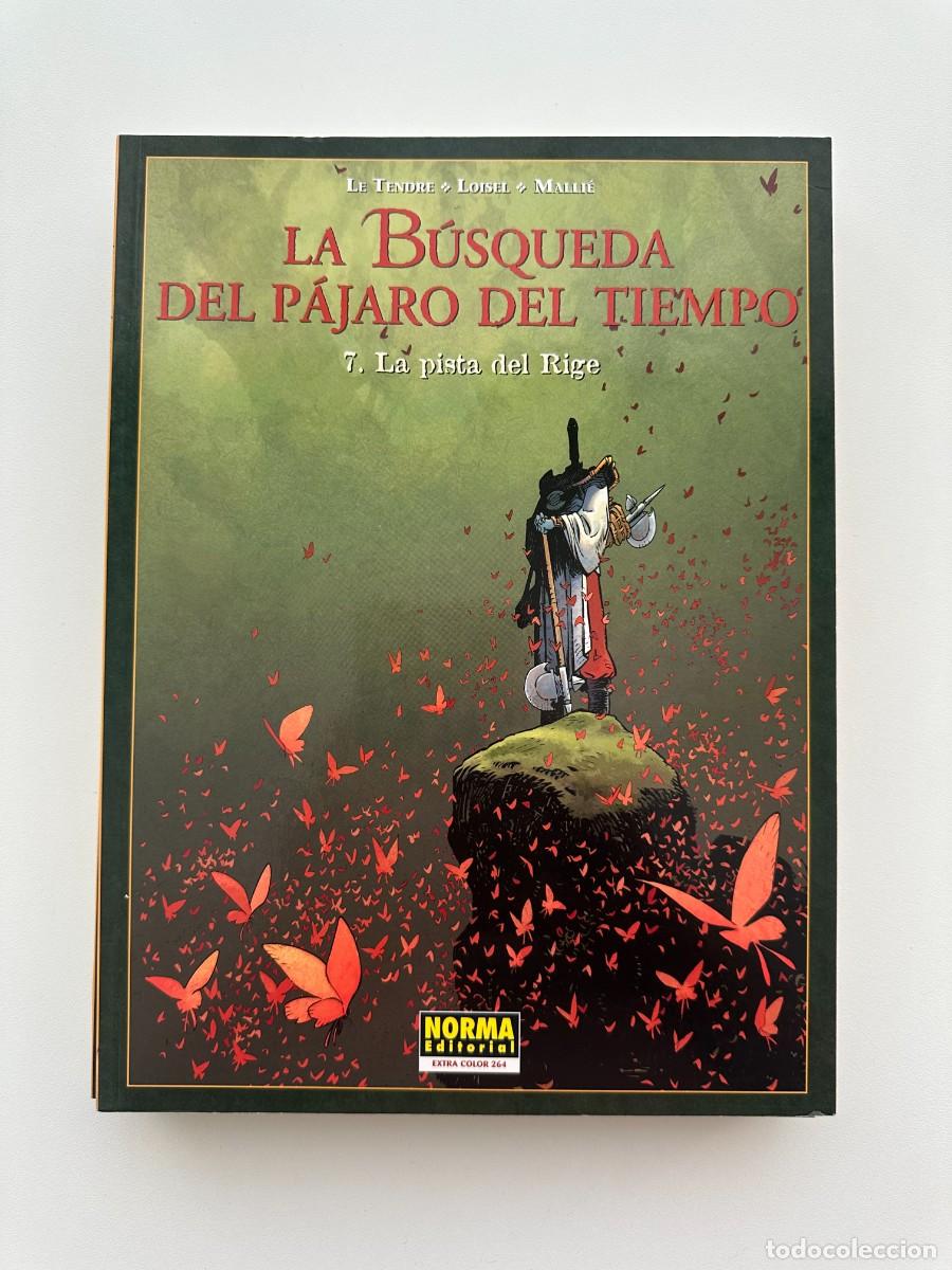 C&oacute;mics: Colecci&oacute;n Cimoc Extra Color N&ordm; 264. La b&uacute;squeda del p&aacute;jaro del tiempo 7. La pista del Rige - Loisel