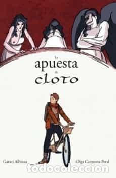 C&oacute;mics: La apuesta de Cloto (C&oacute;smica) - Olga Carmona Peral; Garazi Albizua Castelao