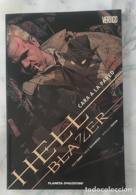 C&oacute;mics: Hellblazer. Cara a la pared. Mike Carey y Marcelo Frusin. Norma Editorial 2005