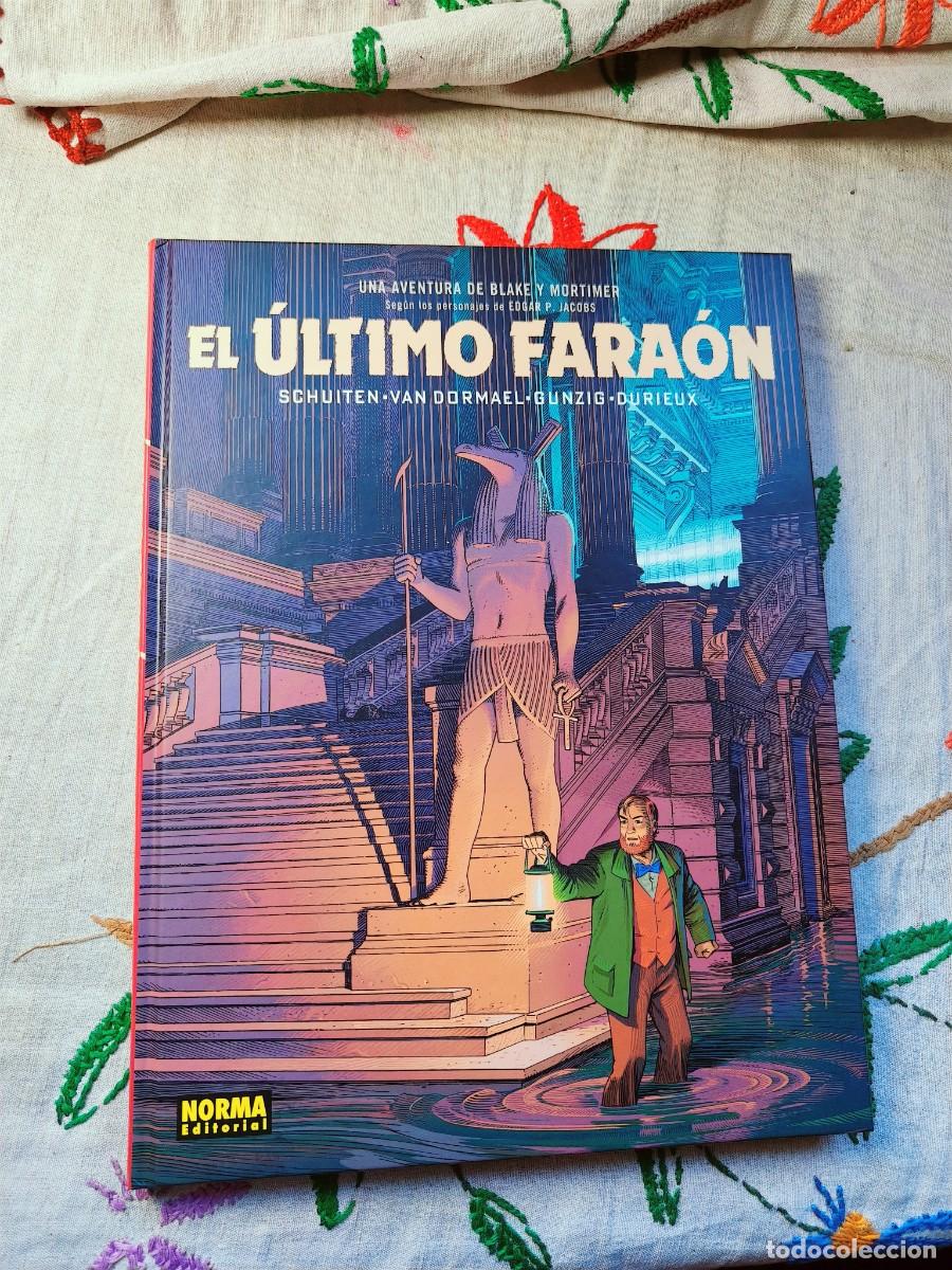C&oacute;mics: Las Aventuras Blake y Mortimer. El &uacute;ltimo fara&oacute;n. Andr&eacute; Juillard. Norma. Tapa dura. Est&aacute; como nuevo.