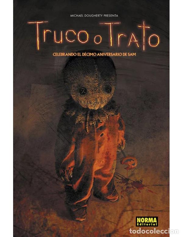 C&oacute;mics: Truco o trato. Celebrando el d&eacute;cimo aniversario de Sam (Norma Editorial) - Varios autores; Varios au
