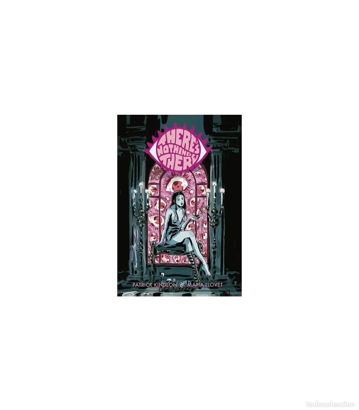C&oacute;mics: There's Nothing There (No hay nada ah&iacute;) (Norma Editorial) - Patrick Kindlon; Mar&iacute;a Llovet