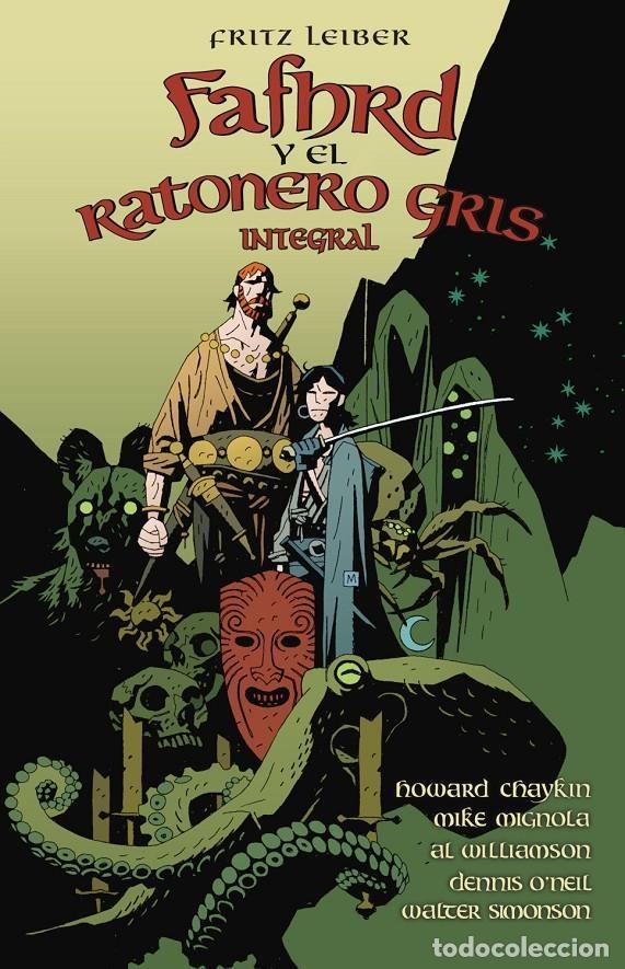 C&oacute;mics: Fafhrd y el Ratonero Gris de Fritz Leiber (Edici&oacute;n Integral) (Norma Editorial) - Howard Chaykin y De
